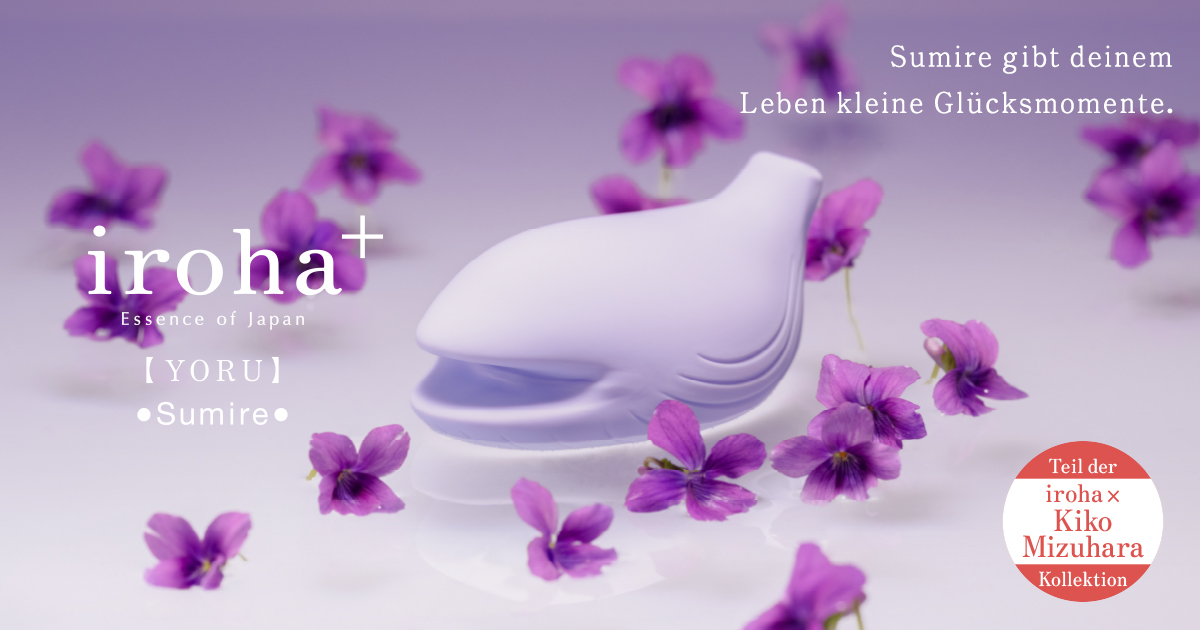 【Neues Produkt】Wir präsentieren den neuen iroha+ YORU Sumire