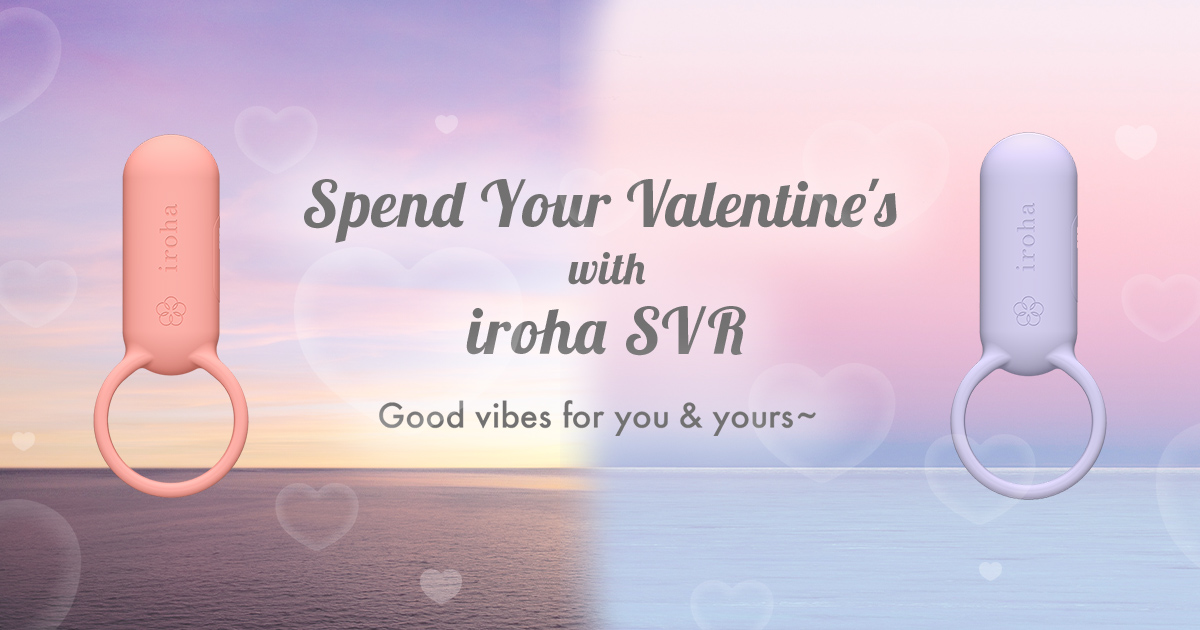 Valentine’s Vibes with the iroha SVR (Promotion Ended)