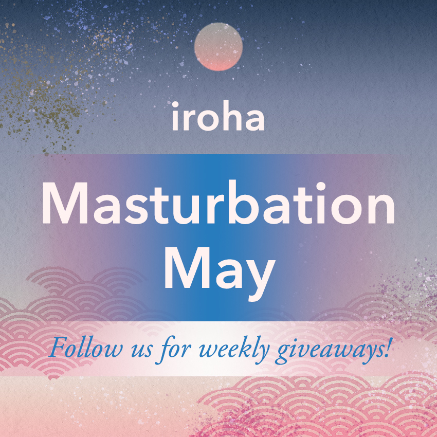 iroha Masturbation May