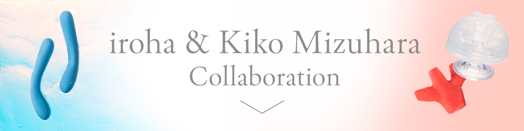 iroha × Kiko Mizuhara Collaboration
