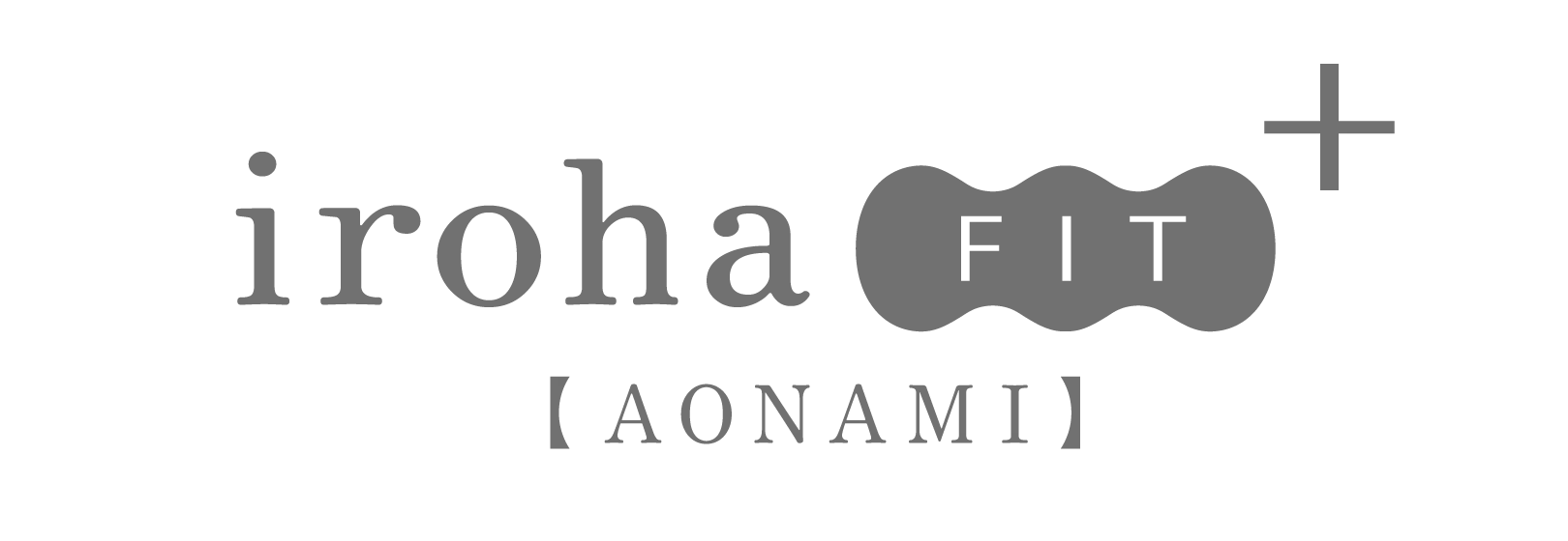 iroha FIT＋ AONAMI